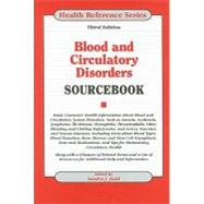Blood and Circulatory Disorders Sourcebook Leukemia, Lynphon..., 9780780810815
