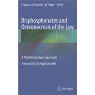 Bisphosphonates and Osteonecrosis of the Jaw: A Multidiscipl..., 9788847020825