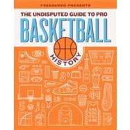 FreeDarko Presents: The Undisputed Guide to Pro Basketball H..., 9781608190836
