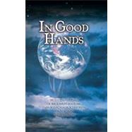 In Good Hands: 100 Letters And Talks of the Lubavitcher Rebb..., 9781881400837
