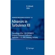Advances in Turbulence XII: Proceedings of the 12th Euromech..., 9783642030840