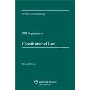 Constitutional Law: 2012 Supplement,9781454810841 Constitutional Law: 2012 Supplement,9781454810841