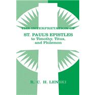 The Interpretation of St Paul's Epistles to Timothy, Titus, and Philemon,9780806680842 The Interpretation of St Paul's Epistles to Timothy, Titus, and Philemon,9780806680842
