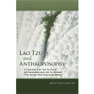 Lao Tzu and Anthroposophy: A Translation of the Tao Te Ching..., 9781584200871