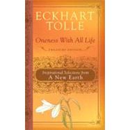 Oneness with All Life : Inspirational Selections from a New ..., 9780525950882
