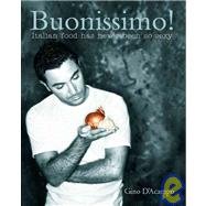 Buonissimo!: Tasty and Easy Italian Food for Every Occasion, 9781904920892