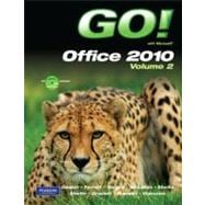 GO! with Microsoft Office 2010 Volume 2,9780135090909 GO! with Microsoft Office 2010 Volume 2,9780135090909