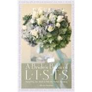 A Bride's Book of Lists: Everything You Need to Plan the Per..., 9781599620916