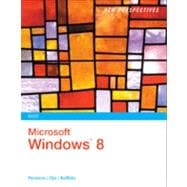New Perspectives on Microsoft Windows 8, Brief,9781285080918 New Perspectives on Microsoft Windows 8, Brief,9781285080918