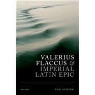 ISBN 9780192870919 product image for Valerius Flaccus and Imperial Latin Epic | upcitemdb.com