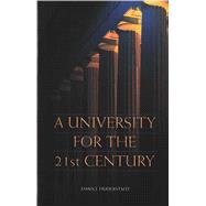 A University for the 21st Century,9780472110919 A University for the 21st Century,9780472110919