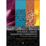 Polymer Carbon Nanotube Composites : The Polymer Latex Conce..., 9789814310932