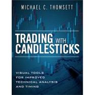 Trading with Candlesticks : Visual Tools for Improved Techni..., 9780131380943