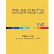 Principles of Taxation for Business and Investment Planning, 2012 Edition,9780078110948 Principles of Taxation for Business and Investment Planning, 2012 Edition,9780078110948