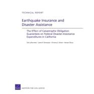 Earthquake Insurance and Disaster Assistance: The Effect of ..., 9780833050953