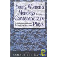 Young Women's Monologs from Contemporary Plays : Professiona..., 9781566080972