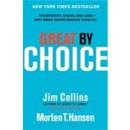 Great by Choice : Uncertainty, Chaos, and Luck--Why Some Thr..., 9780062120991