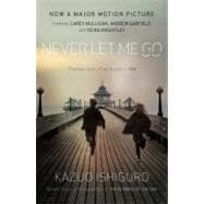 Never Let Me Go (Movie Tie-In Edition),9780307740991 Never Let Me Go (Movie Tie-In Edition),9780307740991