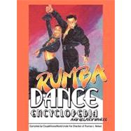 Rumba Dance Encyclopedia: And Related Dances,9781438901008 Rumba Dance Encyclopedia: And Related Dances,9781438901008
