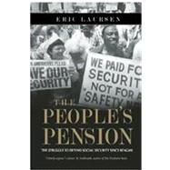 The People's Pension: The Struggle to Defend Social Security..., 9781849351010