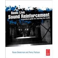 Basic Live Sound Reinforcement : A Practical Guide for Starting Live Audio,9780240821016 Basic Live Sound Reinforcement : A Practical Guide for Starting Live Audio,9780240821016