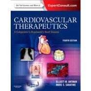 Cardiovascular Therapeutics - A Companion to Braunwald's Hea..., 9781455701018