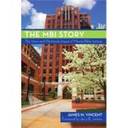 The MBI Story: The Vision and Worldwide Impact of Moody Bibl..., 9780802451019