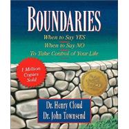 Boundaries: When to say Yes, When to Say No, To Take Control..., 9780762421022