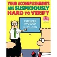 Your Accomplishments Are Suspiciously Hard to Verify : A Dil..., 9781449401023