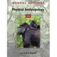 Annual Editions: Physical Anthropology 12/13,9780078051029 Annual Editions: Physical Anthropology 12/13,9780078051029