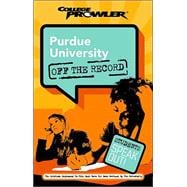 Purdue University College Prowler Off The Record,9781596581029 Purdue University College Prowler Off The Record,9781596581029