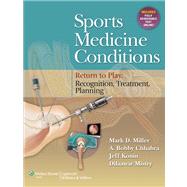 Sports Medicine Conditions: Return To Play: Recognition, Tre..., 9781451121032