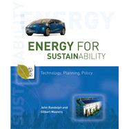 Energy for Sustainability : Technology, Planning, Policy, 9781597261036