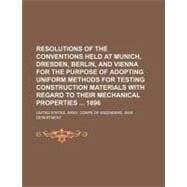 Resolutions of the Conventions Held at Munich, Dresden, Berl..., 9781154581041