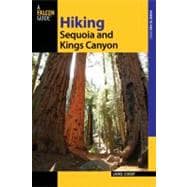 Hiking Sequoia and Kings Canyon National Parks, 2nd; A Guide to the Parks' Greatest Hiking Adventures,9780762761043 Hiking Sequoia and Kings Canyon National Parks, 2nd; A Guide to the Parks' Greatest Hiking Adventures,9780762761043