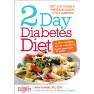 2 Day Diabetes Diet: Diet Just 2 Days a Week and Dodge Type 2 Diabetes,9781621451044 2 Day Diabetes Diet: Diet Just 2 Days a Week and Dodge Type 2 Diabetes,9781621451044