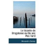 ISBN 9780559021046 product image for Le Vicomte De Bragelonne Ou Dix Ans Plus Tard | upcitemdb.com