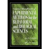 Concise Handbook of Experimental Methods for the Behavioral ..., 9780849311048