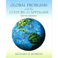 Global Problems and the Culture of Capitalism,9780205801053 Global Problems and the Culture of Capitalism,9780205801053