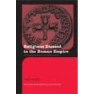 Religious Dissent in the Roman Empire: Violence in Judaea at..., 9780415161060