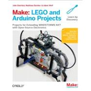 Make: LEGO and Arduino Projects : Projects for Extending MIN..., 9781449321062