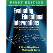 Evaluating Educational Interventions : Single-Case Design fo..., 9781606231067