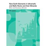 Rare Earth Elements in Ultramafic and Mafic Rocks and Their ..., 9780415621076
