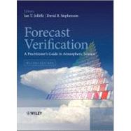 Forecast Verification : A Practitioner's Guide in Atmospheri..., 9781119961079