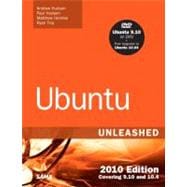 Ubuntu Unleashed 2010 Edition: Covering 9.10 and 10.4