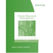 Study Guide for Mathis/Jackson/Valentine's Human Resource Management, 14th,9781285061092 Study Guide for Mathis/Jackson/Valentine's Human Resource Management, 14th,9781285061092