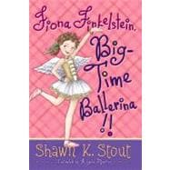 Fiona Finkelstein, Big-time Ballerina!!,9781416971092 Fiona Finkelstein, Big-time Ballerina!!,9781416971092