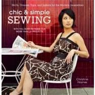 Chic and Simple Sewing : Skirts, Dresses, Tops, and Jackets ..., 9780307451095