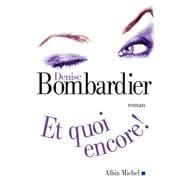 Isbn 9782226151100 - Et Quoi Encore ! (ebook) 