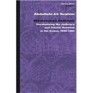 Manichaean Delirium : Decolonizing the Judiciary and Islamic..., 9789004141100